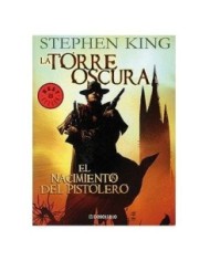 LA TORRE OSCURA 01. EL NACIMIENTO DEL PISTOLERO (COMIC) (DEBOLSILLO...