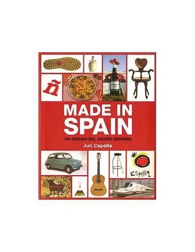 MADE IN SPAIN. 101 ICONOS DEL DISEÑO ESPAÑOL 9788481564464  22,12 €