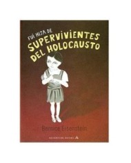 FUI HIJA DE SUPERVIVIENTES DEL HOLOCAUSTO 9788439720768  15,29 €