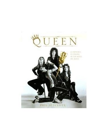 QUEEN.LA HISTORIA ILUSTRADA DE LOS REYES DEL ROCK 9788425343926  28...