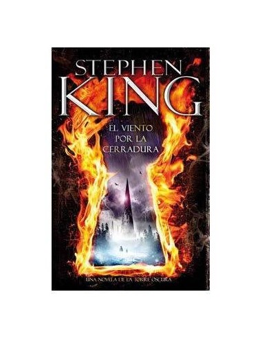 EL VIENTO POR LA CERRADURA (LA TORRE OSCURA 04-05) 9788401353444  2...