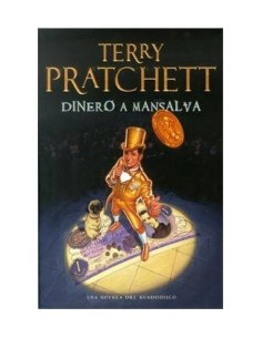 DINERO A MANSALVA(TERRY PRATCHETT) MUNDODISCO 36 9788401352232  17,...
