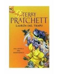 EL LADRON DEL TIEMPO(TERRY PRATCHETT) MUNDODISCO 26 9788401337260  ...