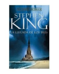 LA TORRE OSCURA 02. LA LLEGADA DE LOS TRES 9788401336478  21,15 €