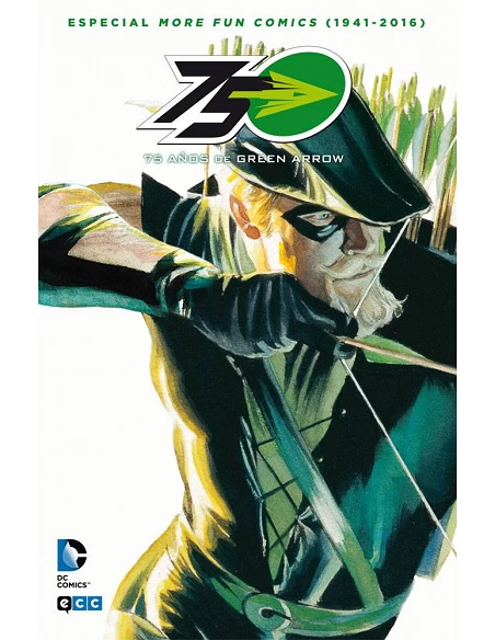 75 años de Green Arrow: Especial More fun comics (1941-2015)