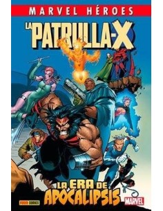 CMH 72: PATRULLA-X. LA ERA DEL APOCALIPSIS: ALPHA 978-84-9094-537-7... CMH 72: PATRULLA-X. LA ERA DEL APOCALIPSIS: ALPHA 978-84-9094-537-7...