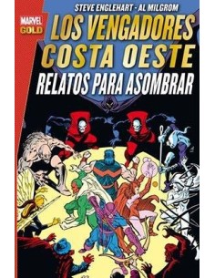 LOS VENGADORES COSTA OESTE: RELATOS PARA ASOMBRAR (MARVEL GOLD) 978... LOS VENGADORES COSTA OESTE: RELATOS PARA ASOMBRAR (MARVEL GOLD) 978...