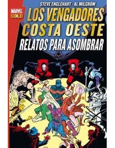 LOS VENGADORES COSTA OESTE: RELATOS PARA ASOMBRAR (MARVEL GOLD) 978... LOS VENGADORES COSTA OESTE: RELATOS PARA ASOMBRAR (MARVEL GOLD) 978...
