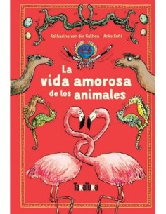 VIDA AMOROSA DE LOS ANIMALES,LA VIDA AMOROSA DE LOS ANIMALES,LA