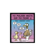 YO MOLABA HASTA QUE FUI PADRE 2