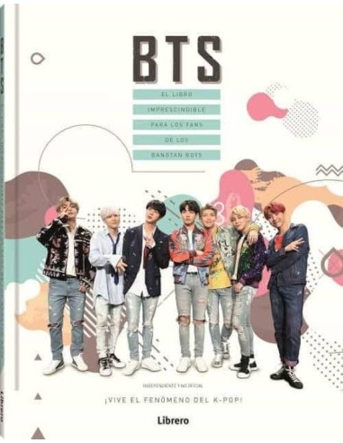 BTS EL LIBRO IMPRESCINDIBLE PARA LOS FANS DE BANGTAN BOYS BTS EL LIBRO IMPRESCINDIBLE PARA LOS FANS DE BANGTAN BOYS
