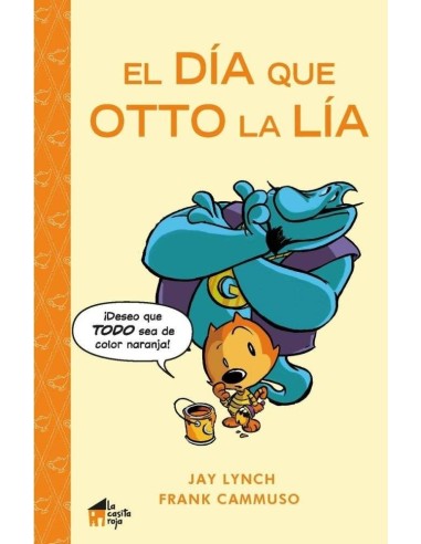 EL DÍA QUE OTTO LA LÍA