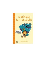 EL DÍA QUE OTTO LA LÍA