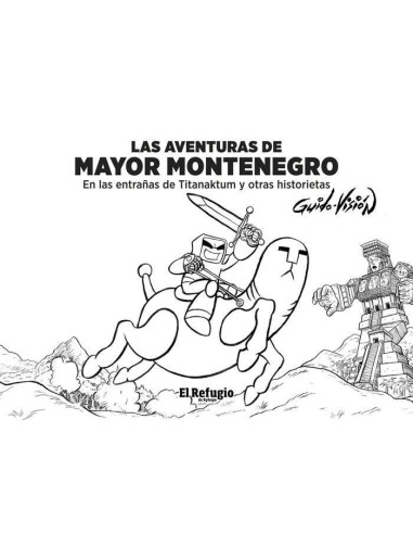 LAS AVENTURAS DE MAYOR MONTENEGRO