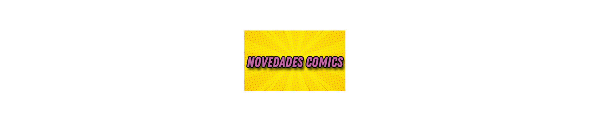 Novedades de comics